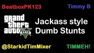 preview picture of video 'GTA V ~ Jackass Style Dumb Stunts'