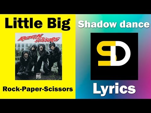 Little Big - Rock-Paper-Scissors (Lyrics) - YouTube