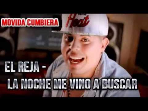 El Reja-La Noche Me Vino A Buscar