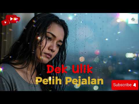 Dek Ulik--Pelih Pejalan (cover)