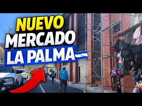 Un Nuevo Mercado En El Salvador La Palma Chalatenango 
