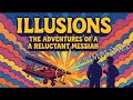 ILLUSIONS BY RICHARD BACH - SIMPLIFIED
