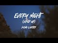 Keno Carter - Every Night (sped up) (Lyrics Video)
