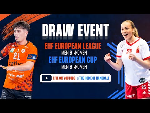 Draw event | EHF European League & EHF European Cup