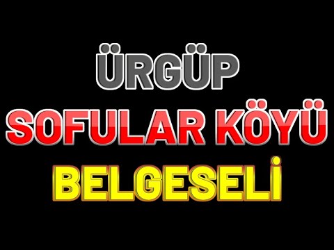 SOFULAR KÖYÜ - BELGESELİ