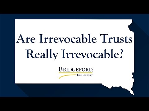 Modern Trust Laws: Are Irrevocable Trusts Really Irrevocable? thumbnail
