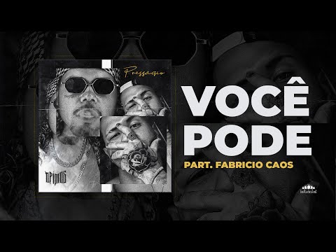 Opimos part. Fabricio Caos - Você Pode #Presságio (prod. Bender)