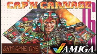 SHIT GAME TIME: CAP 'N CARNAGE (AMIGA - Contains Swearing!)