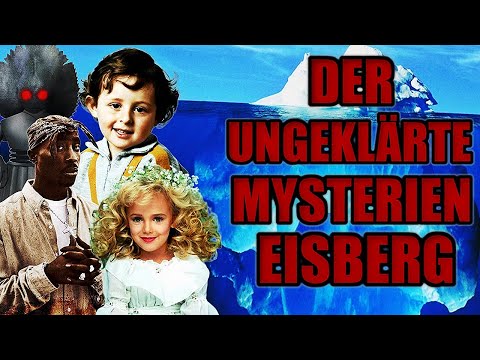 Der Ungeklärte Mysterien Eisberg Erklärt!