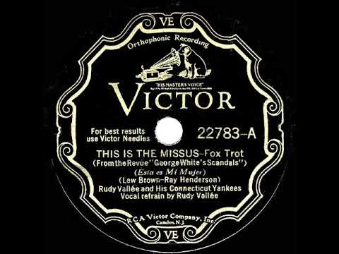 1931 Rudy Vallee - This Is The Missus
