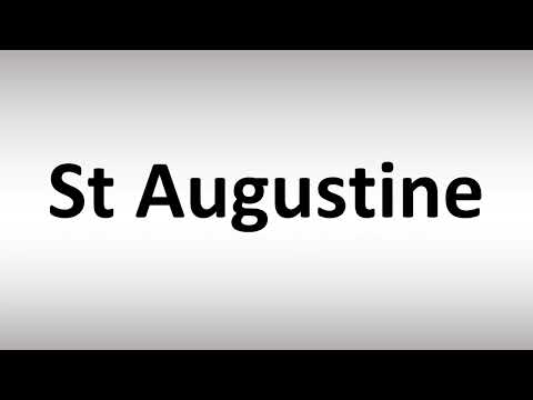 How to Pronounce St Augustine