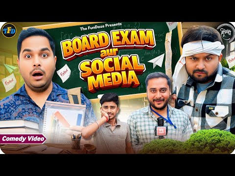 Board Exam Aur Social Media || Funny Video || The FunDoze