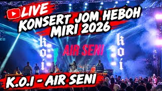 Download lagu KOI - AIR SENI | LIVE KONSERT JOM HEBOH MIRI 2026 mp3 Download lagu KOI - AIR SENI | LIVE KONSERT JOM HEBOH MIRI 2026 mp3