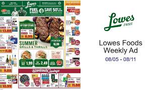 Lowes Foods Weekly Ad 08/05 - 08/11