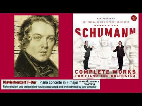 Robert Schumann: Piano Concerto in F major, reconstructed and orchestrated by Lev Vinocour
