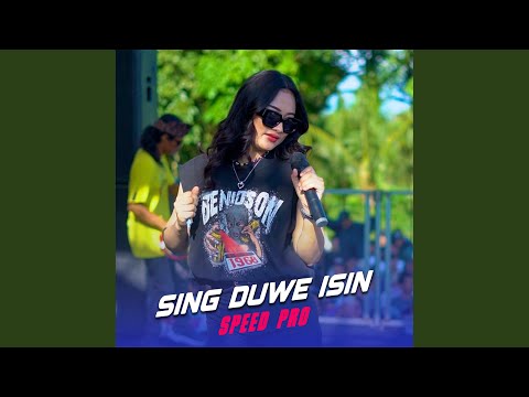 Sing Duwe Isin (feat. DENIK ARMILA)