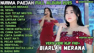 Download lagu BIARLAH MERANA - SESAL - KAU TETAP MISTERI - FULL ALBUM NURMA PAEJAH ADELLA TERBARU 2025 mp3