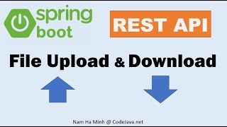 Spring Boot File Upload and Download REST API Exam