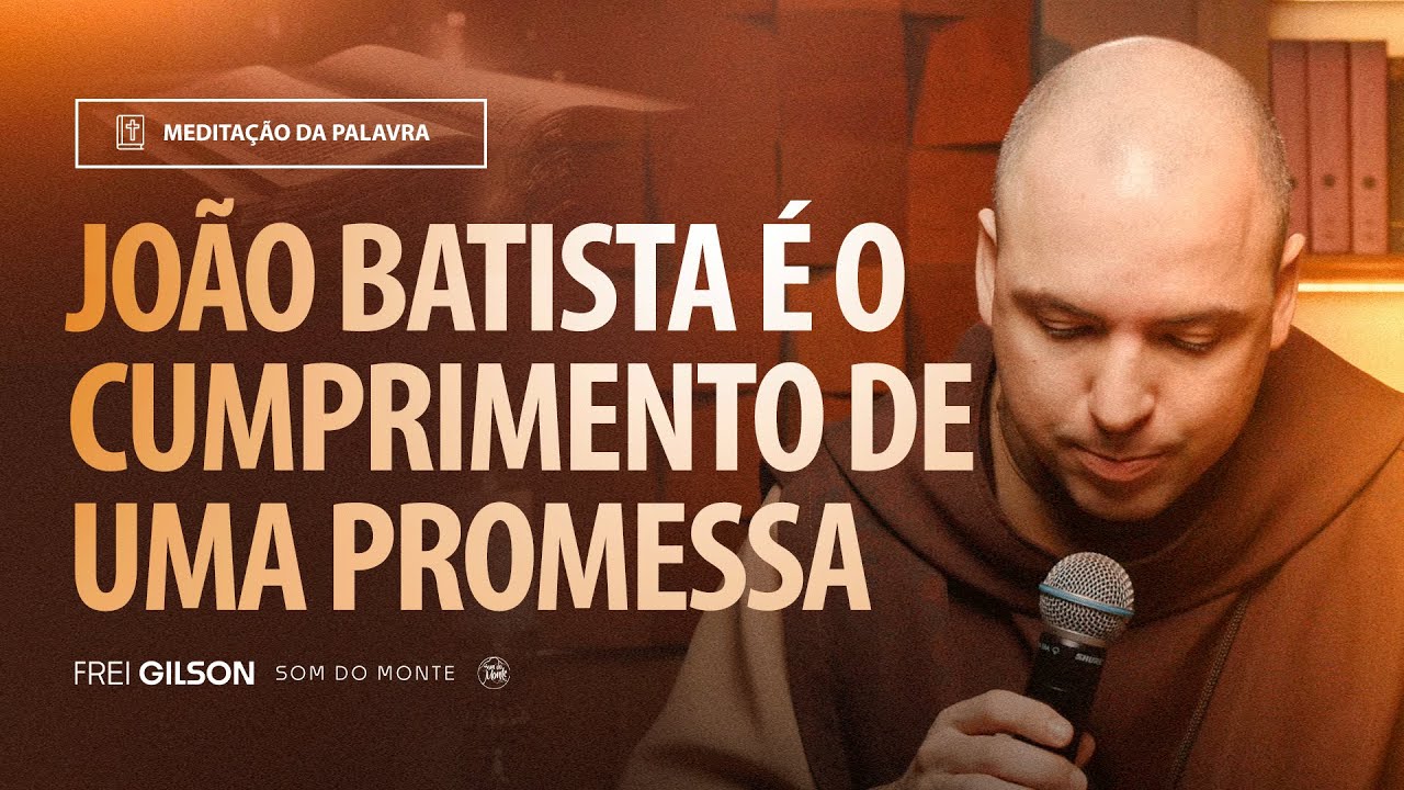 João Batista é o cumprimento de uma promessa | (Malaquias 3, 1-4.23-24) #2203