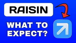 Raisin (SaveBetter) App Overview - What to Expect
