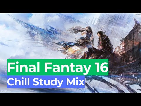 Relaxing FINAL FANTASY 16 MUSIC, 2 Hours, for Study Sleep & Focus | FF16 OST ファイナルファンタジーXVI