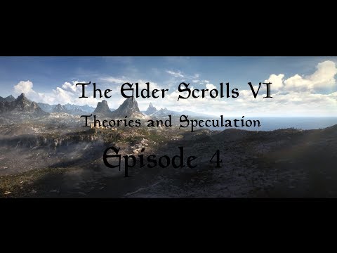 Elder Scrolls 6: Speculation - EPISODE 4 - Exploring the province of High Rock