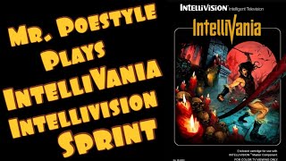 Mr. Poestyle Plays IntelliVania On The Intellivision Sprint  