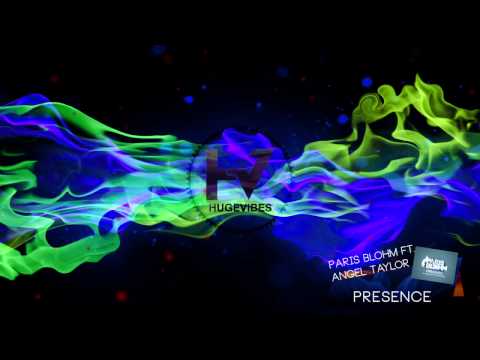 Paris Blohm ft. Angel Taylor - Presence