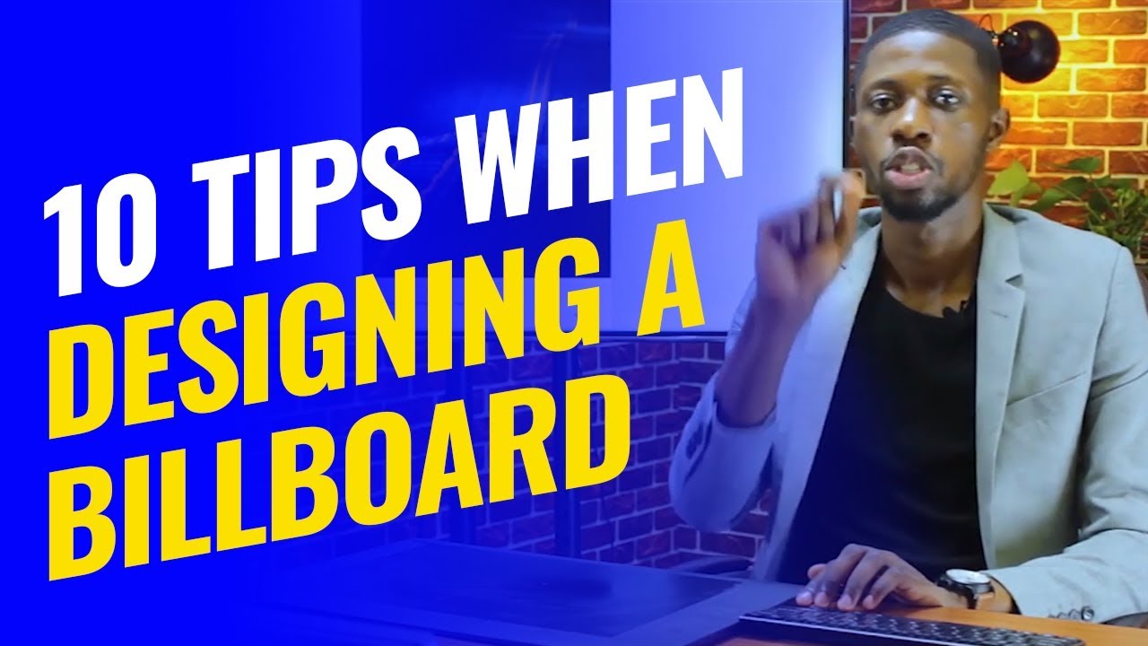 10 TIPS WHEN DESIGNING A BILLBOARD