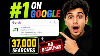 How I Rank #1 On Google For 37,000 Searches/Mo Keyword (No Backlinks)