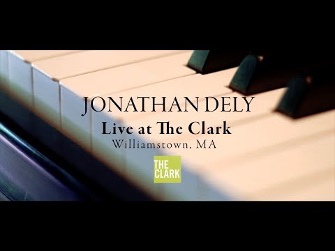 Jonathan Dely -- Live at The Clark -- Williamstown, MA