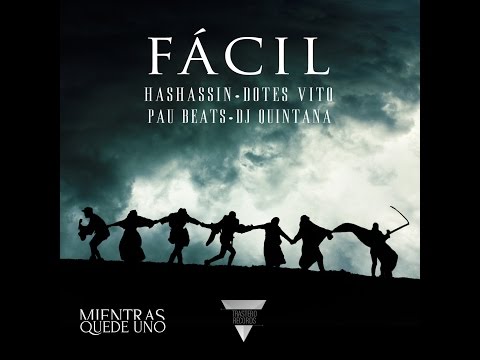 Dotes Vito X Hashassin X Pau Beats - Fácil (Scratch Dj Quintana)