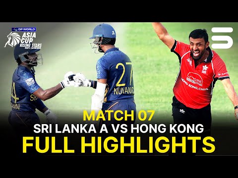 Full Highlights | Sri Lanka A vs Hong Kong | Match 07 | Asia Cup Rising Stars 2025 | ZH1K
