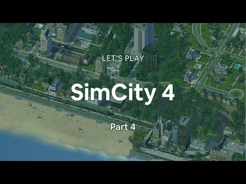 Pt. 4 | Let's Play SimCity 4 - Land Reclamation (No Commentary)