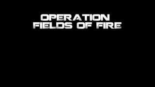 operation fields of fire movie.wmv