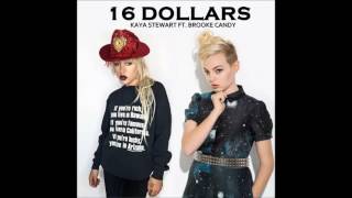 Kaya Stewart - 16 Dollars (Audio) ft. Brooke Candy