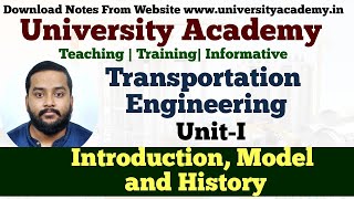 TE1: Transportation Engineering | Role of Transportation | Modes of Transportation History of road