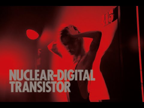 NUCLEAR DIGITAL TRANSISTOR - NO LIGHT