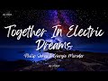 Philip Oakey & Giorgio Moroder - Together In Electric Dreams (Lyrics)