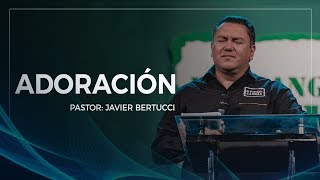 Video thumbnail of "Adoración  - Pastor Javier Bertucci | EN VIVO"