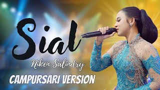 Download lagu Niken Salindry - Sial (Mahalini) - Campursari Everywhere mp3