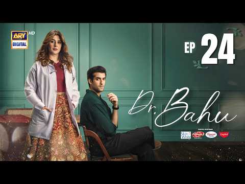 Doctor Bahu Episode 24