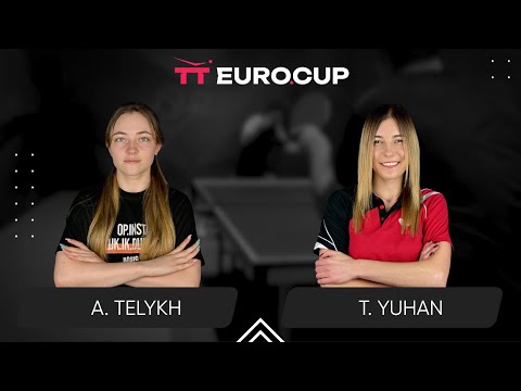 17:45 Anastasiia Telykh - Tetiana Yuhan 31.01.2025 TT Euro.Cup Women Ukraine Star. TABLE 4
