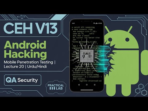 Android Hacking Tutorial | CEH Practical Lab 20 | Mobile Penetration Testing |Lecture 20|Urdu/Hindi