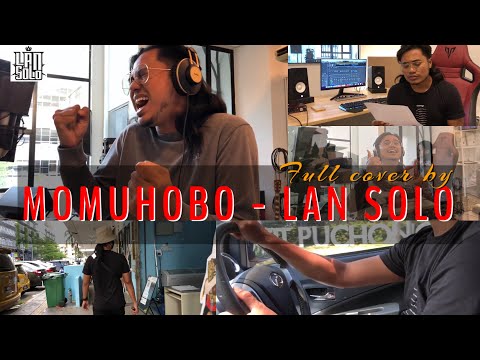 MOMUHOBO - LAN SOLO | Full Cover