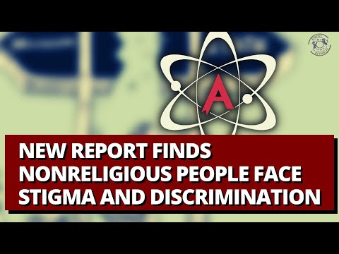 New Report Finds NonReligious People Face Stigma and Discrimination