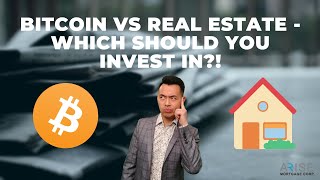 Should You Invest In Bitcoin Or Real Estate?