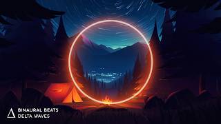 Ultimate SLEEP Aid ✨ DELTA WAVES Binaural Beats Hypnotic Campfire Sleep Music