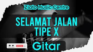 Download lagu Selamat Jalan - Tipe-X No Gitar mp3 Download lagu Selamat Jalan - Tipe-X No Gitar mp3