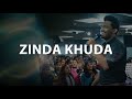 Zinda Khuda || Joseph Raj Allam || ZGWC